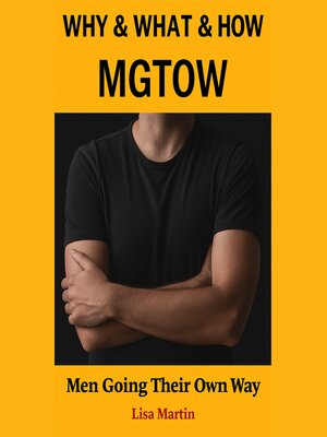 cover image of Why & What & How Mgtow